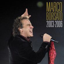 Marco Borsato: Marco Borsato 2003 - 2006