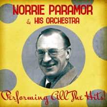 Norrie Paramor & His Orchestra: Performing All the Hits! (Remastered)