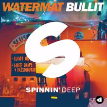 Watermät: Bullit (Original Mix)