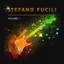 Stefano Fucili: Stefano Fucili, Vol. 1