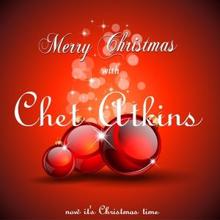 Chet Atkins: Merry Christmas with Chet Atkins