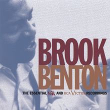 Brook Benton: The Essential Vik & RCA Victor Recordings