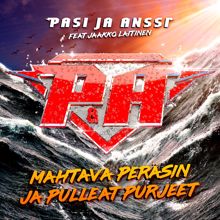 Pasi ja Anssi: Mahtava peräsin ja pulleat purjeet (feat. Jaakko Laitinen)