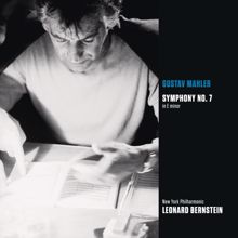 Leonard Bernstein: Mahler: Symphony No. 7 in E Minor