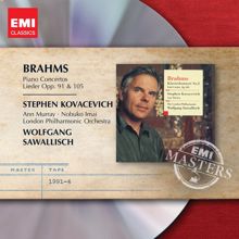Ann Murray/Stephen Kovacevich, Ann Murray: Brahms: 5 Songs, Op. 105: I. "Wie Melodien zieht es mir"