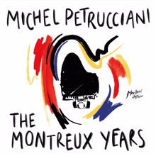 Michel Petrucciani: Michel Petrucciani: The Montreux Years (Live)