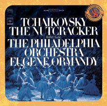 Eugene Ormandy: Act I Scene 2, Waltz of the Snowflakes