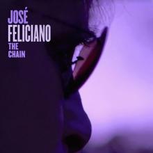 José Feliciano: The Chain