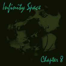 Infinity Space: Chapter 8