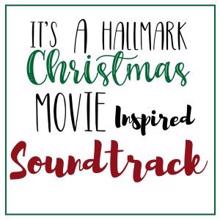 Various Artists: Hall-Mark Christmas Movie Inspired Soundtrack Tribute