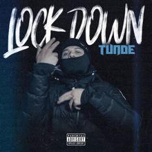 Tunde: Lockdown