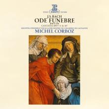 Michel Corboz: Bach: Ode funèbre, BWV 198 & Cantates, BWV 11 "Oratorio de l'Ascension" & 187