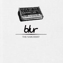 Blur: The Narcissist