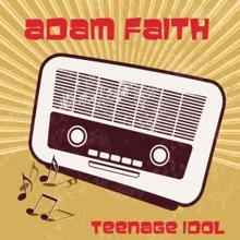 Adam Faith: Teenage Idol