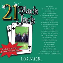 Los Mier: 21 Black Jack