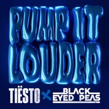 Tiësto, Black Eyed Peas: Pump It Louder