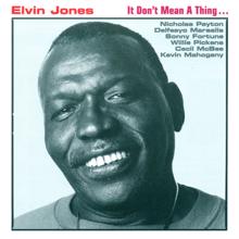 Elvin Jones: Jones, Elvin: It Don'T Mean A Thing …