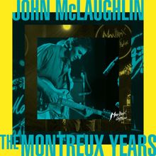 John McLaughlin: John McLaughlin: The Montreux Years (Live)