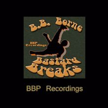 B.B. Borne: Bastard Breaks EP