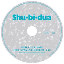 Shu-bi-dua: Den Lille Pige Med Svovlstikkerne