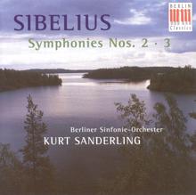 Kurt Sanderling: Sibelius, J.: Symphonies Nos. 2 and 3