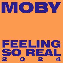 Moby: Feeling So Real 2024