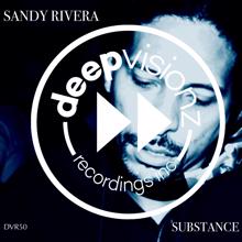 Sandy Rivera: Substance (Sandy Rivera's Mix)