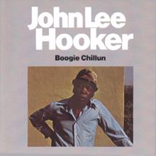 John Lee Hooker: Boogie Chillun