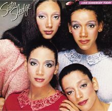 Sister Sledge: Love Somebody Today