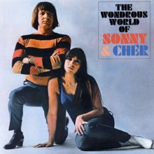 Sonny & Cher: The Wonderous World Of Sonny & Cher