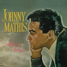 Johnny Mathis: This Is Love