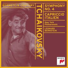 Leonard Bernstein: Tchaikovsky: Symphony No. 4 in F Minor, Op. 36, TH 27 & Capriccio italien, Op. 45, TH 47