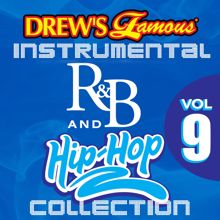 The Hit Crew: Drew's Famous Instrumental R&B And Hip-Hop Collection Vol. 9