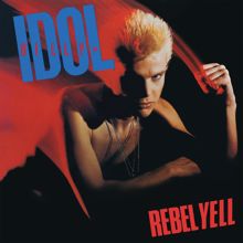 Billy Idol: Rebel Yell (Expanded Edition) (Rebel YellExpanded Edition)