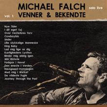 Michael Falch: Michael Falch Solo Live (Vol. 1 Venner & Bekendte)