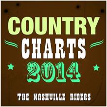 The Nashville Riders: Country Charts 2014