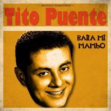 Tito Puente: Baila Mi Mambo