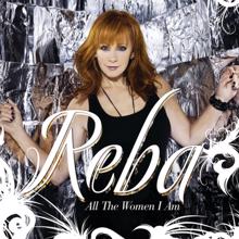 Reba McEntire: All The Women I Am