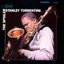 Stanley Turrentine: The Spoiler