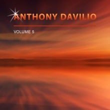 Anthony Davilio: Anthony Davilio, Vol. 5