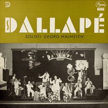 Georg Malmstén, Dallapé-orkesteri: Oli kerran