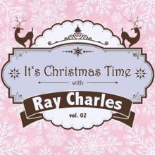 Ray Charles: It's Christmas Time with Ray Charles, Vol. 02