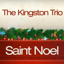 The Kingston Trio: Saint Noel