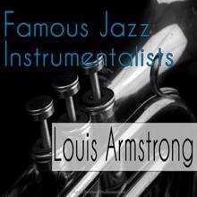 Louis Armstrong: Famous Jazz Instrumentalists