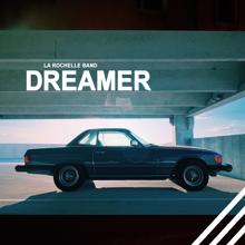 La Rochelle Band: Dreamer