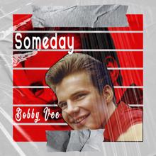 Bobby Vee: Someday