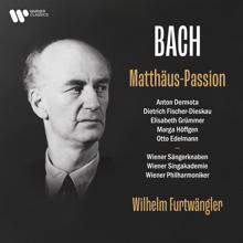 Wilhelm Furtwängler: Bach, JS: Matthäus-Passion, BWV 244 (Live)