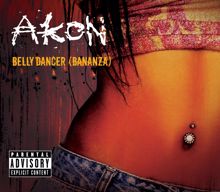 Akon: Bananza (Belly Dancer)