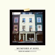 Mumford & Sons: Sigh No More Sessions