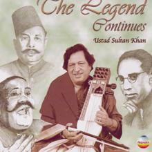 Ustad Sultan Khan: The Legend Continues - Ustad Sultan Khan (Live at the Royal College of Music, London, 1990)